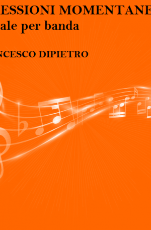 IMPRESSIONI MOMENTANEE