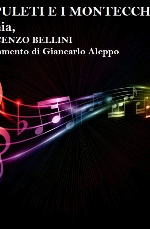 I CAPULETI E I MONTECCHI