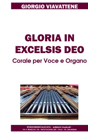 GLORIA IN EXCELSIS DEO