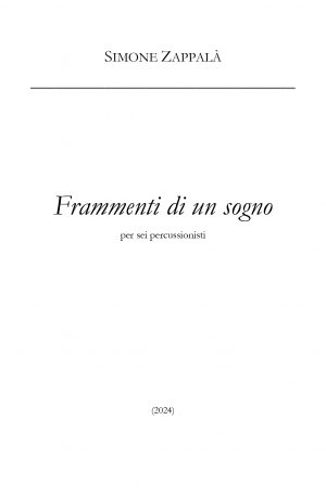FRAMMENTI DI UN SOGNO