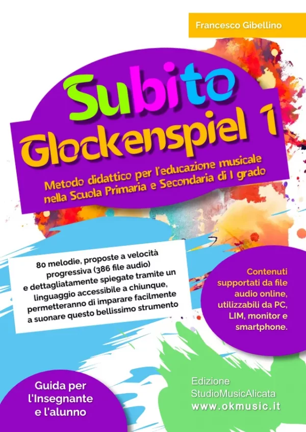 Subito Glockenspiel – Metodo per la Scuola Primaria e Secondaria di I grado