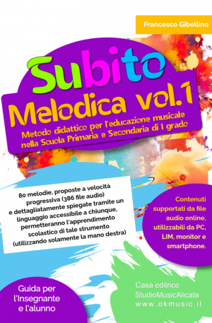 Subito melodica (diamonica) – Metodo per la Scuola Primaria e Secondaria di I grado