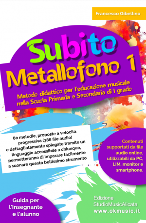 Subito Metallofono – Metodo per la Scuola Primaria e Secondaria di I grado