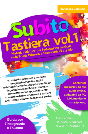 Subito Tastiera – Metodo per la Scuola Primaria e Secondaria di I grado